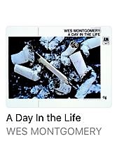 ウェス・モンゴメリー「ア・デイ・イン・ザ・ライフ」